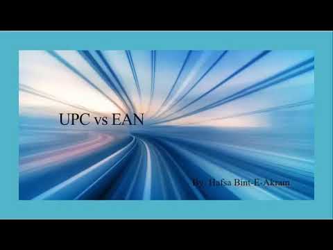 Topic#32 What are UPC and EAN? A complete comparison of UPC vs EAN.