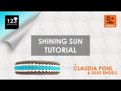 Shining Sun von Claudia Pohl und Silke Engels | Paracord Tutorial DEUTSCH