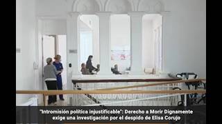 Derecho a Morir Dignamente exige investigar el pol&eacute;mico cese de Elisa Corujo