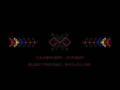 Clanker Jones - Folclor Ambasador  | Radio edit