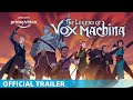 The Legend Of Vox Machina Official Trailer Prime Video