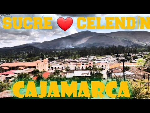 SUCRE ❤️ CELENDÍN | EXPLORANDO CAJAMARCA Y LA HERMOSA TIERRA SHILICA 🏃