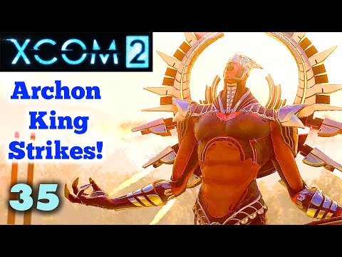 XCOM 2 WotC Part 35: Archon King Devastation! (2022)