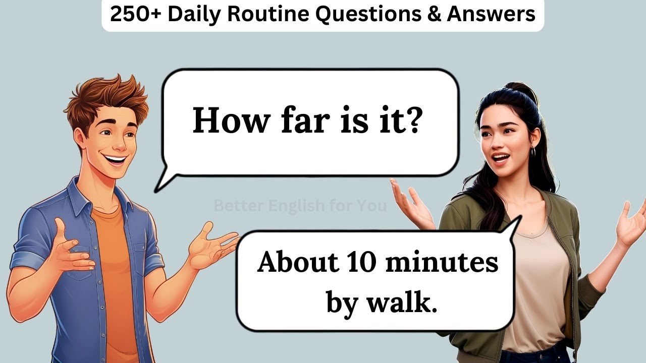 250+ Daily Routine Questions & Answers | Improve Your English Conversation!