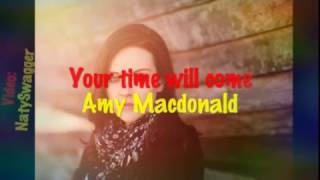 Your time will come - AMY Macdonald - con subtitulos en español e inglés.