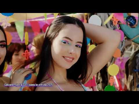 Galezard Project & Co - I wanna be with You [2025]