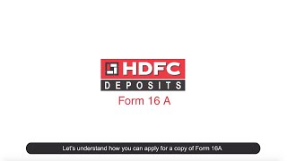 Download Form 16A/TDS certificate through HDFC Deposits Online System