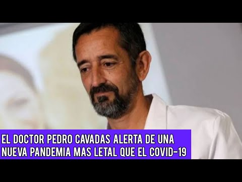 El doctor Pedro Cavadas alerta de una nueva pandemia más letal que el COVID-19