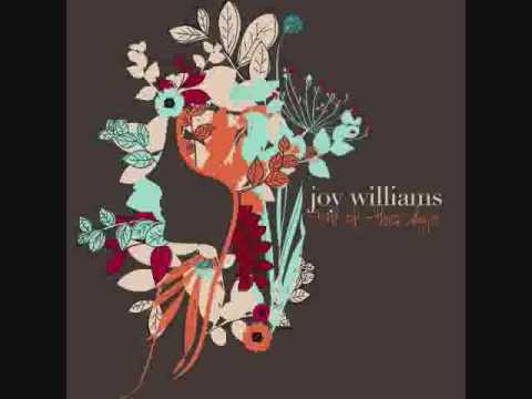 Joy Williams - What Can I Do (But Love You)