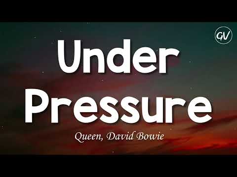 Queen, David Bowie - Under Pressure [Lyrics]