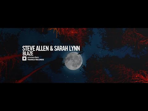 Steve Allen & Sarah Lynn - Blaze (Lyric Video)