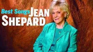 Jean Shepard Greatest Hits - Best Jean Shepard Songs Playlist