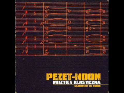 Pezet/Noon [Muzyka Klasyczna] Rap Robie
