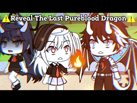 The Last Royal Dragon | Gacha Life | GLMM