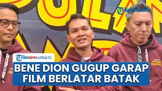 Meski Film Agak Laen Sukses, Bene Dion Akui Gugup Garap Film Drama Musikal Batak 'Pulang Kampung'