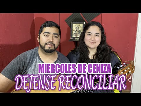 Déjense Reconciliar - Sinai / Canto para Miércoles de Ceniza