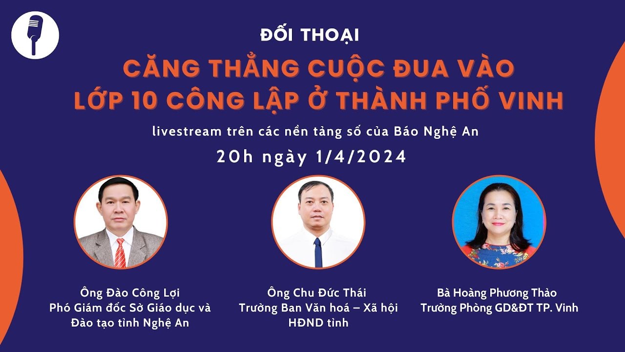 Trực tiếp: 'Căng thẳng cuộc đua vào lớp 10 công lập ở TP. Vinh'
