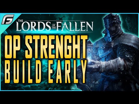 Lords of the Fallen First 25 Attribute Points - BEST STRENGTH Build and OP Early in the Game