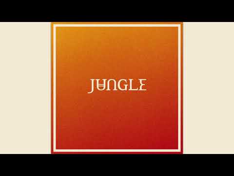 Jungle - I've Been In Love (feat. Channel Tres)