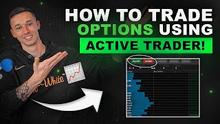 HOW TO TRADE OPTIONS USING ACTIVE TRADER ON TD AMERITRADE THINK OR SWIM!