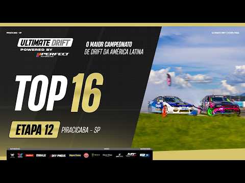 TOP 16 12ª Etapa Ultimate Drift - Autódromo ECPA Piracicaba/SP