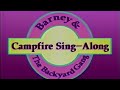 Barney The Backyard Gang S Campfire Sing Along 1990