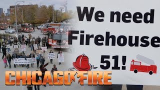 Save Firehouse 51! | Chicago Fire
