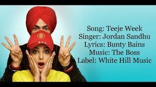 &quot;TEEJE WEEK&quot; Full Song With Lyrics ▪ Jordan Sandhu ▪ Bunty Bains ▪ The Boss