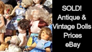 What Sold on eBay Antique & Vintage Dolls #3