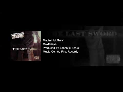 Madhat McGore - Goldeneye