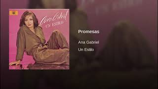 Promesas - Ana Gabriel