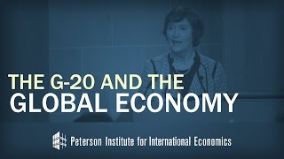 Caroline Atkinson : The G-20 and the Global Economy