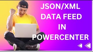 working with XML and JSON data in PowerCenter
