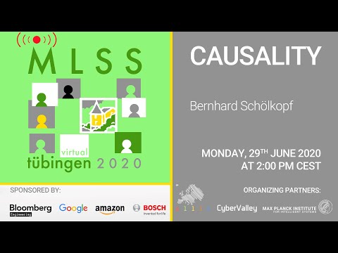 Causality, part 1 - Bernhard Schölkopf - MLSS 2020, Tübingen