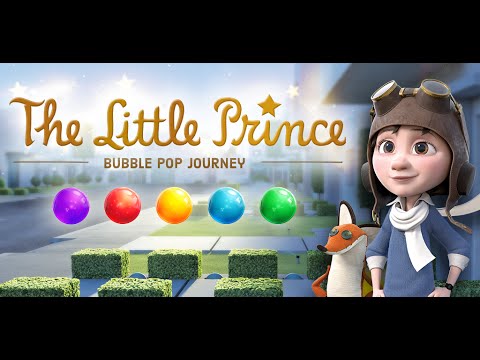 The Little Prince - Bubble Pop Video