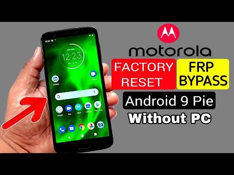 Moto G6/G6 Play/G6 Plus Hard Reset & FRP Bypass |Without PC |ANDROID 9 Pie