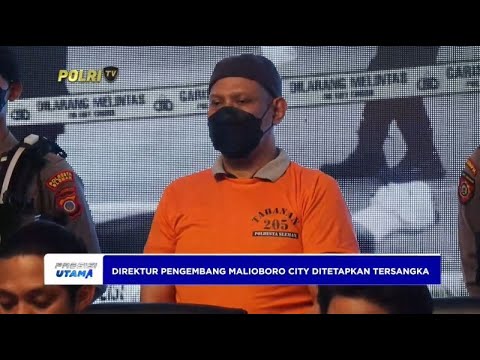 POLRESTA SLEMAN TETAPKAN DIREKTUR PENGEMBANG MALIOBORO CITY JADI TERSANGKA