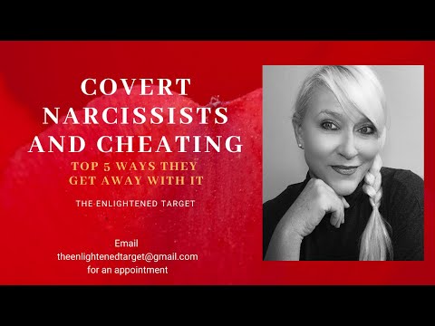The Covert Narcissist and Cheating   My top 5 Ways they get away with it