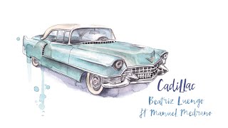 Beatriz Luengo - Cadillac (Audio) ft. Manuel Medrano
