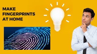 How to make fingerprint at home (Without Ink and Ink-pad or any electronic device)