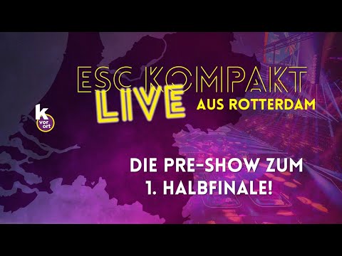 Das erste Halbfinale des Eurovision Song Contest 2021 - Die ESC kompakt LIVE Pre-Show
