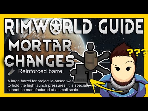 RimWorld Mortar Changes Guide (RimWorld 1.3 Mortar Changes)