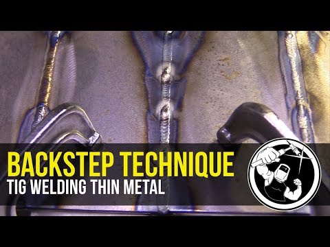 BackStep Technique for Tig Welding Thin Metal