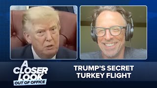Trump’s Secret Turkey Flight, Reflecting Pool Humiliation & Iran Chaos: A Closer Look Out of Office