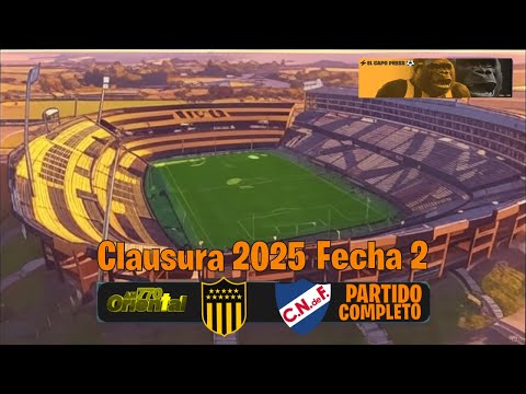 ⚽️CLAUSURA 2025: PEÑAROL vs NACIONAL | 🚨️PARTIDO COMPLETO | ☀️1891PRESS✔️