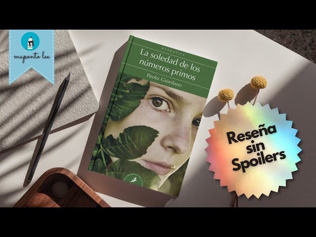Vídeo relacionado con La Soledad de Los Números Primos / The Solitude of Prime Numbers (Obras De Paolo Giordano En Tusquets Editores, 1)