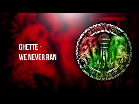 Ghette - We never ran