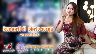 Download lagu KUNANTI DI PINTU SURGA - ERREN INTAN PRANA MUSIC mp3