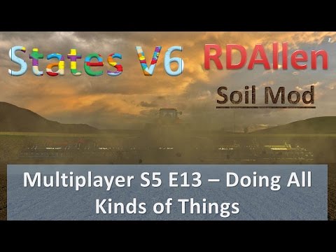 Farm Sim 15 Multiplayer States V6 E13 - All Kinds of Things