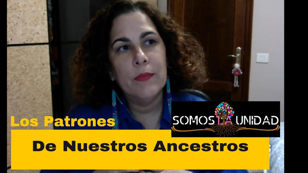 Los Patrones de Nuestros Ancestros